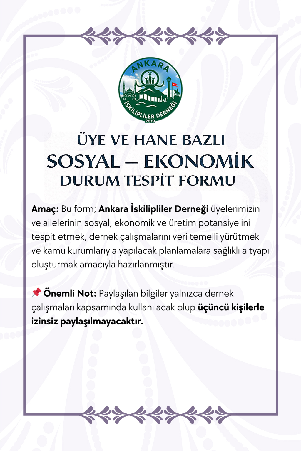 ÜYE VE HANE BAZLI SOSYAL – EKONOMİK DURUM TESPİT FORMU
